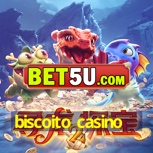 biscoito casino